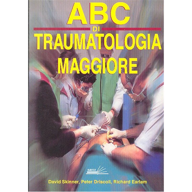 ABC di traumatologia maggiore